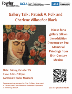 Gallery Talk: Patrick A. Polk and Charlene Villasenor Black event flyer