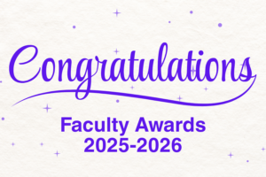 Awards: Congratulations Faculty 2025-2026!
